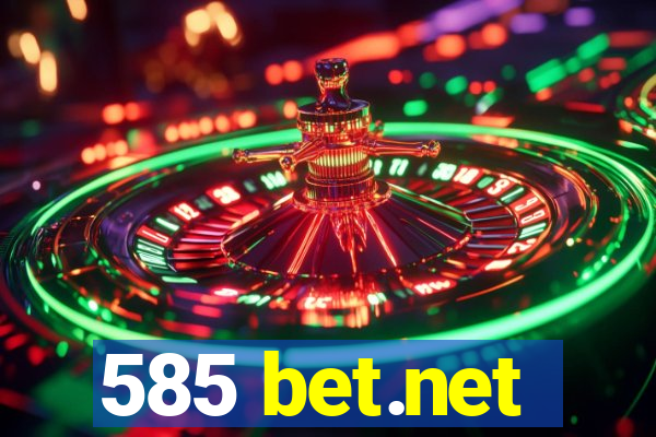 585 bet.net